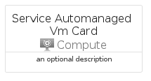 illustration for ServiceAutomanagedVmCard