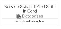 illustration for ServiceSsisLiftAndShiftIrCard