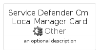 illustration for ServiceDefenderCmLocalManagerCard