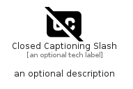 illustration for ClosedCaptioningSlash