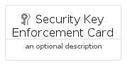 illustration for SecurityKeyEnforcementCard