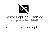 illustration for ClosedCaptionDisabled